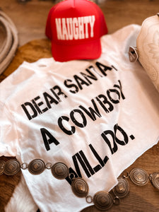 Santa A Cowboy Will Do Crop Tee