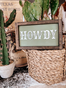 Green Howdy Sign